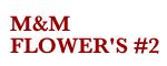 M��M FLOWER'S #2���S